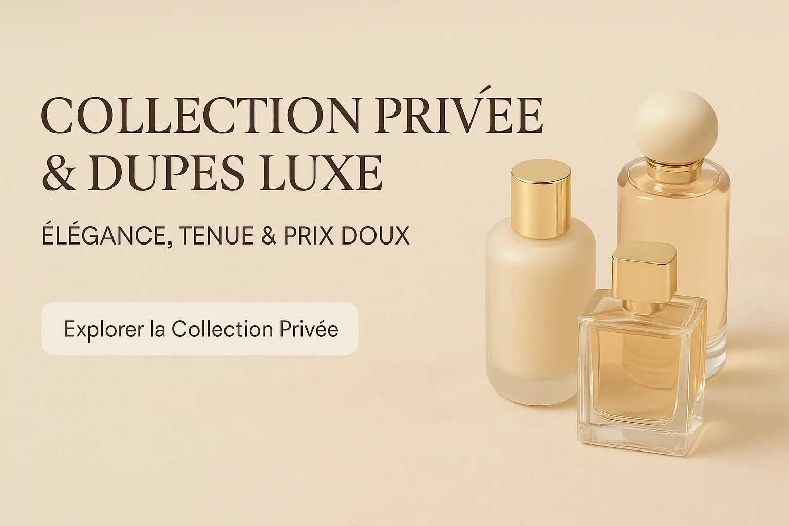 Collection Privée & Dupes Luxe – Élégance, Tenue & Prix Doux 1 parfum collection privee lauthentique disponible a perpignan et par envoie rapide et securise
